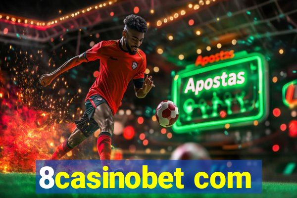 8casinobet com